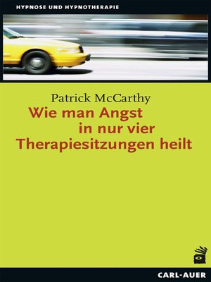 cover image of Wie man Angst in nur vier Therapiesitzungen heilt